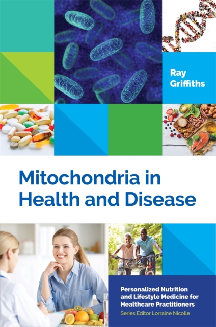 Mitochondria in Health and Disease, Hardback Book