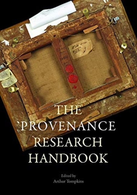 Provenance Research Today : Principles, Practice, Problems, Paperback / softback Book