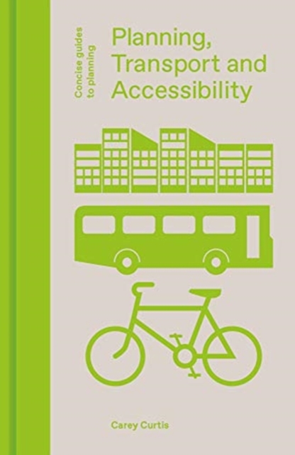 Planning, Transport and Accessibility, Hardback Book