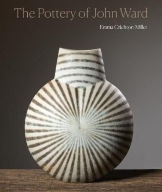 The Pottery of John Ward, Hardback Book