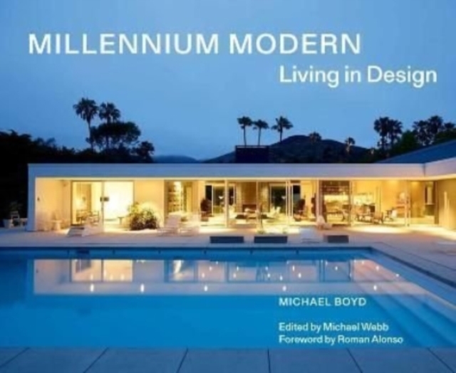 Millennium Modern : Living in Design, Hardback Book