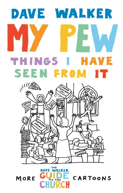 My Pew: Things I have Seen from It : More Dave Walker Cartoons, EPUB eBook