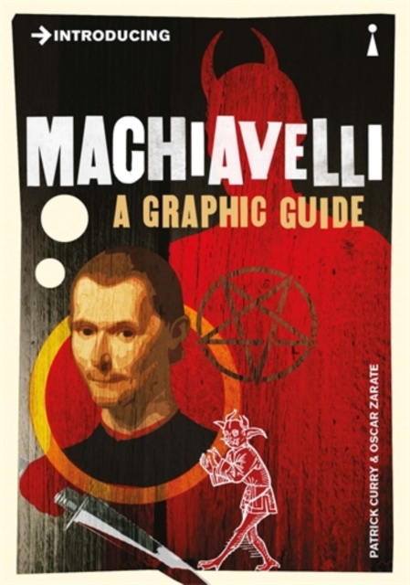 Introducing Machiavelli : A Graphic Guide, Paperback / softback Book