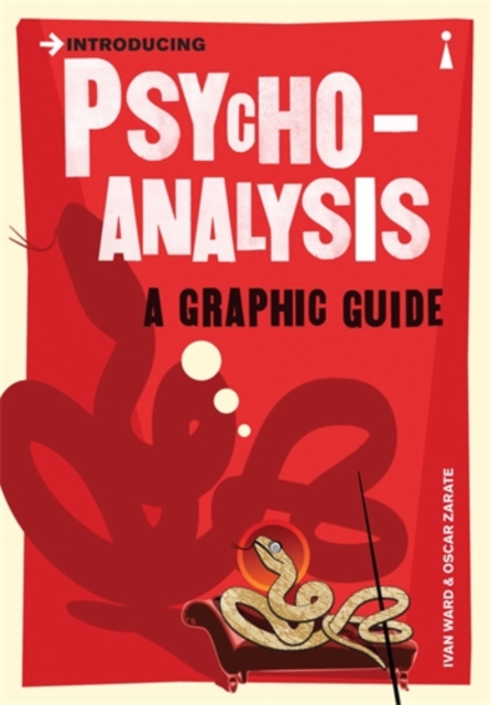 Introducing Psychoanalysis : A Graphic Guide, Paperback / softback Book