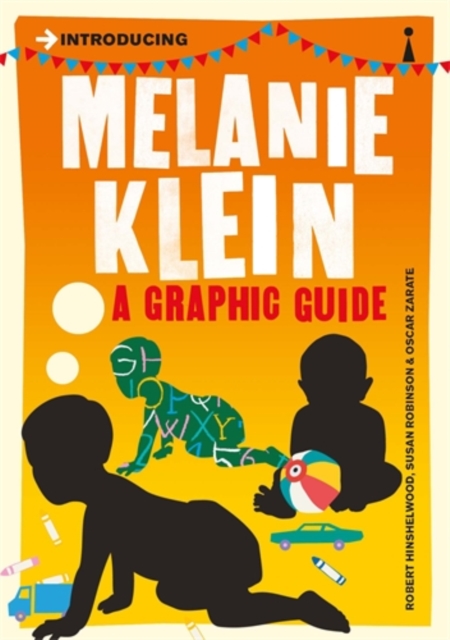 Introducing Melanie Klein : A Graphic Guide, Paperback / softback Book