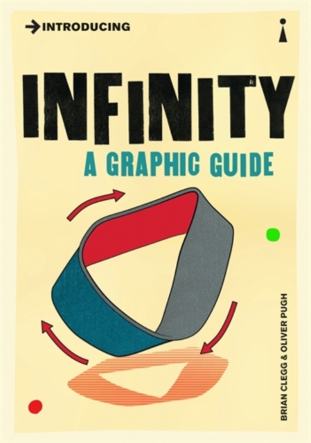 Introducing Infinity : A Graphic Guide, Paperback / softback Book