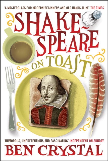 Shakespeare on Toast : Getting a Taste for the Bard, EPUB eBook