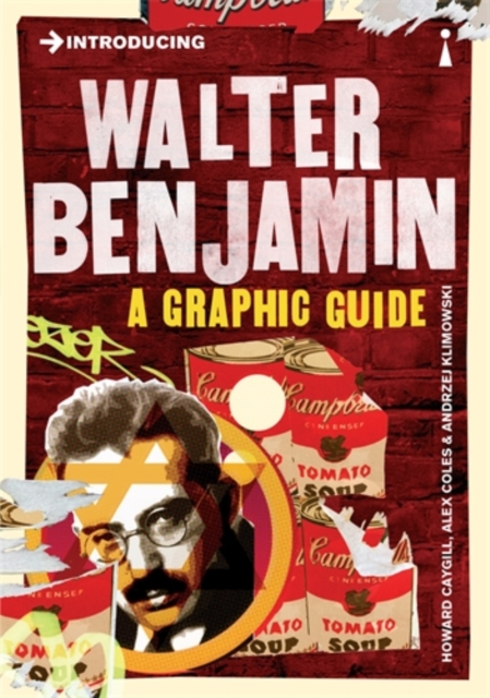 Introducing Walter Benjamin : A Graphic Guide, Paperback / softback Book