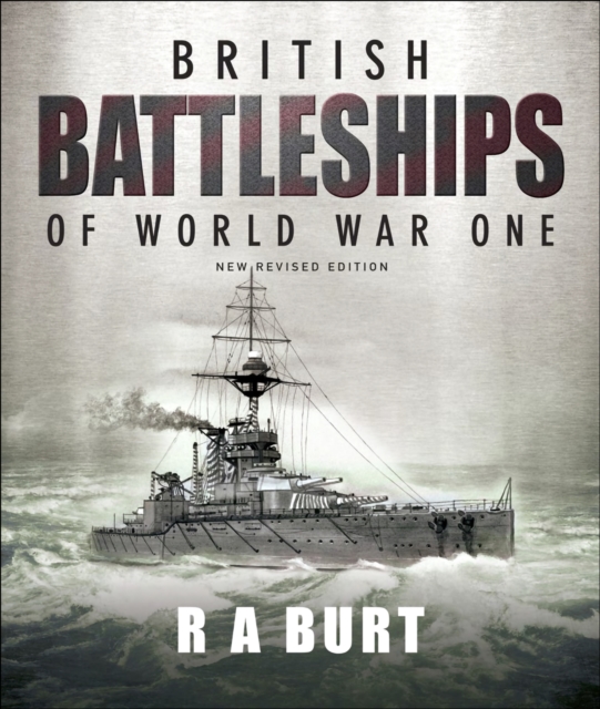 British Battleships of World War One : New Revised Edition, PDF eBook