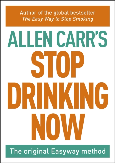 Stop Drinking Now, Paperback / softback Book