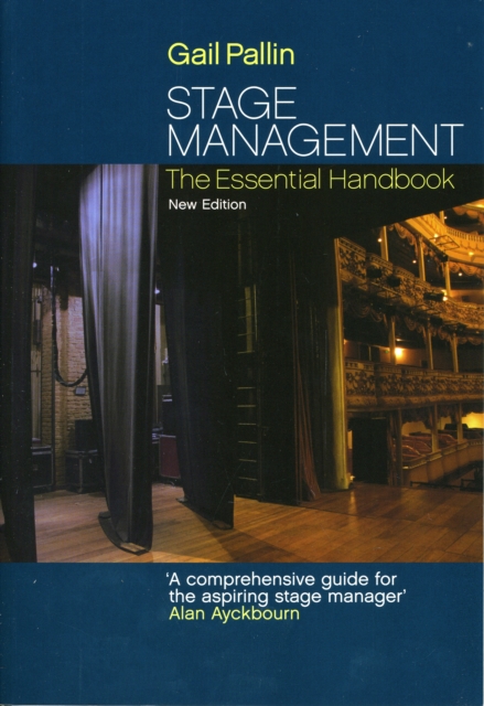 Stage Management : The Essential Handbook, Paperback / softback Book