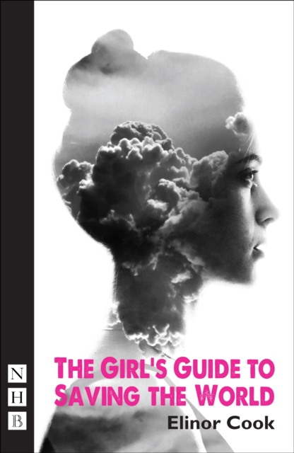 The Girl's Guide to Saving the World, Paperback / softback Book