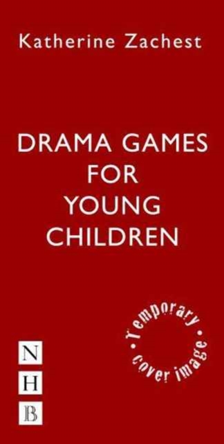 Drama Games for Young Children, Paperback / softback Book