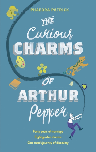 The Curious Charms Of Arthur Pepper, Paperback / softback Book