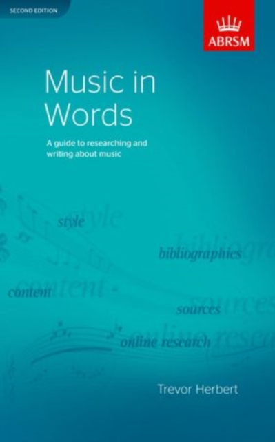 Music in Words, Second Edition : A guide to researching and writing about music, Sheet music Book