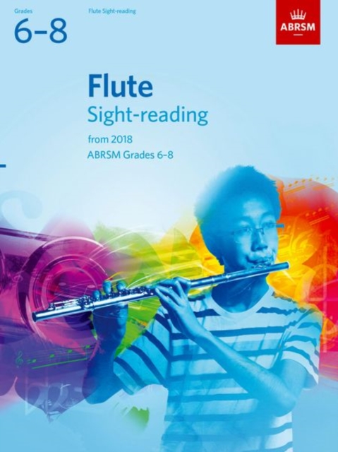 Flute Sight-Reading Tests, ABRSM Grades 6-8 : from 2018, Sheet music Book