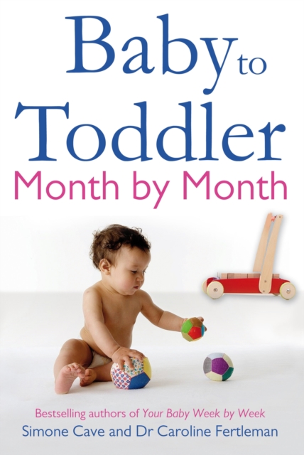 Baby to Toddler Month by Month, EPUB eBook
