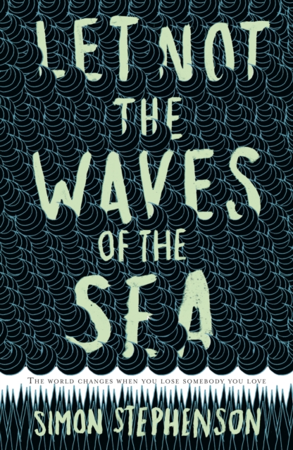 Let Not the Waves of the Sea, EPUB eBook