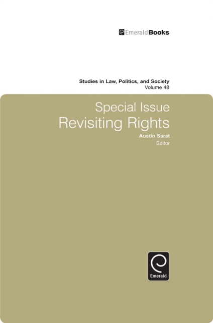 Studies in Law, Politics, and Society : Special Issue: Revisiting Rights, PDF eBook