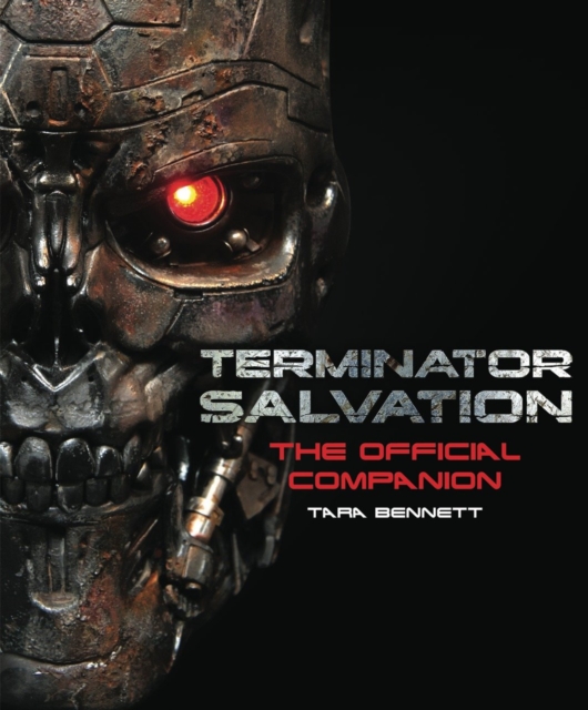 Terminator Salvation: The Movie Companion (Hardcover edition), Hardback Book