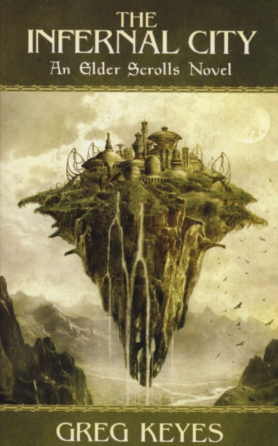 Infernal City : An Elder Scrolls Novel, Paperback / softback Book