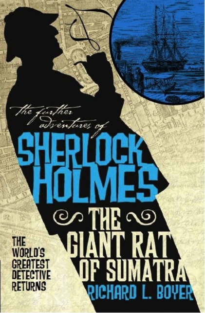 The Further Adventures of Sherlock Holmes: The Giant Rat of Sumatra, Paperback / softback Book
