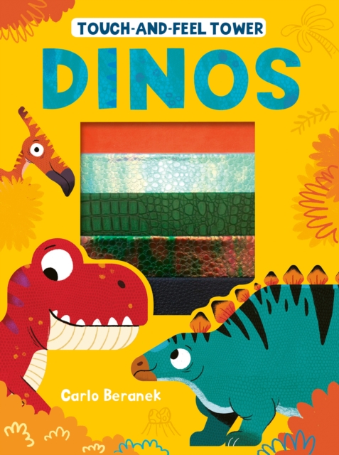 Touch-and-feel Tower Dinos, Novelty book Book