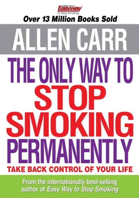The Only Way to Stop Smoking Permanently, EPUB eBook