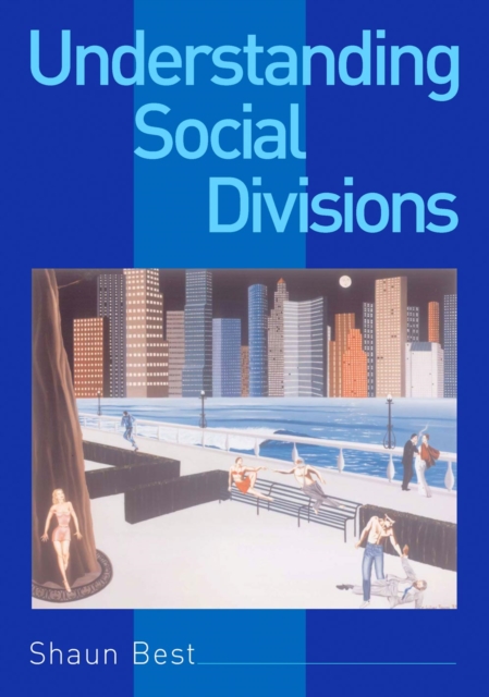 Understanding Social Divisions, PDF eBook
