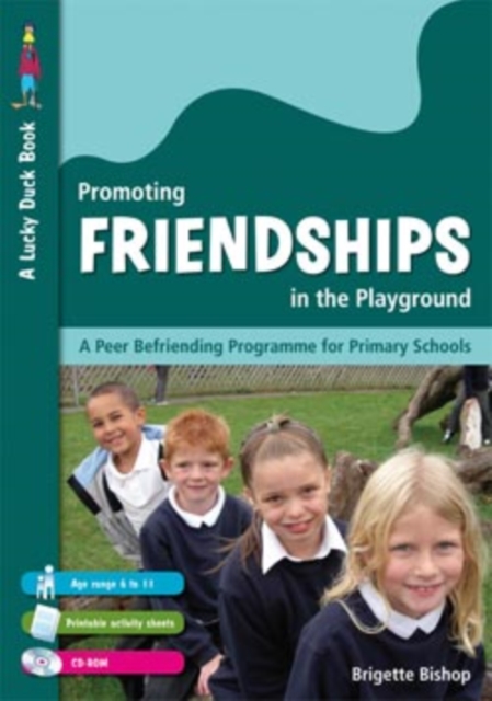 Promoting Friendships in the Playground : A Peer Befriending Programme for Primary Schools, PDF eBook