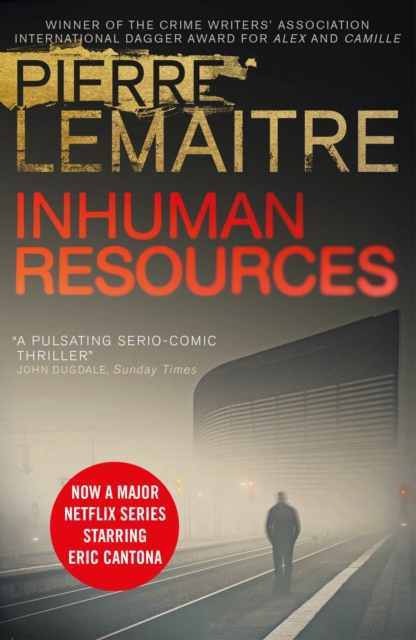 Inhuman Resources : NOW A MAJOR NETFLIX SERIES STARRING ERIC CANTONA, EPUB eBook