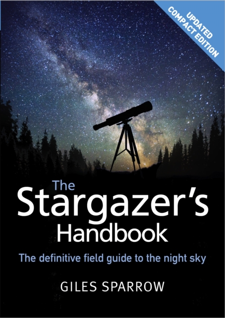 The Stargazer's Handbook : An Atlas of the Night Sky, Paperback / softback Book