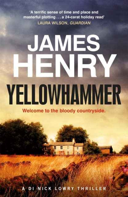 Yellowhammer : the bloody second book set in the Essex countryside, EPUB eBook