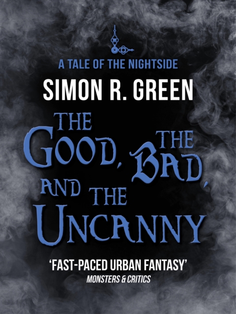 The Good, the Bad, and the Uncanny : Nightside Book 10, EPUB eBook