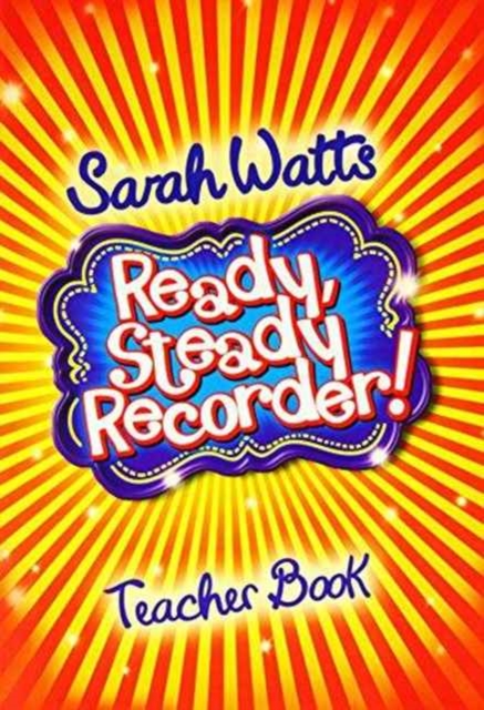 Ready, Steady Recorder! - Teacher Book, Book Book