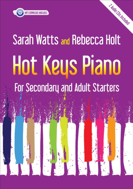 Hot Keys Piano for Secondary and Adult Starters : For Secondary and Adult Starters, Book Book