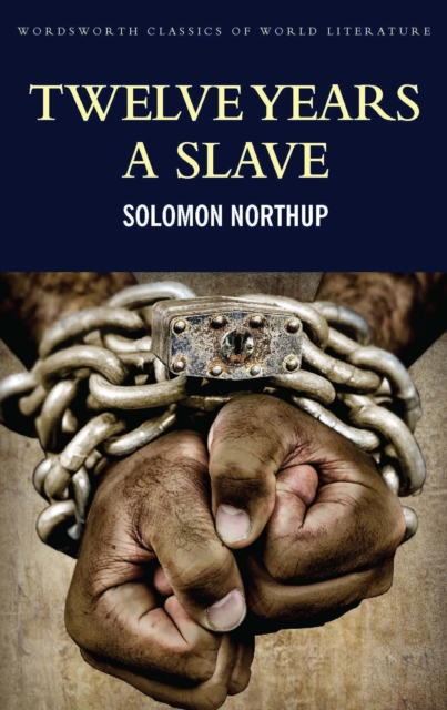 Twelve Years a Slave : Including ; Narrative of the Life of Frederick Douglass, EPUB eBook