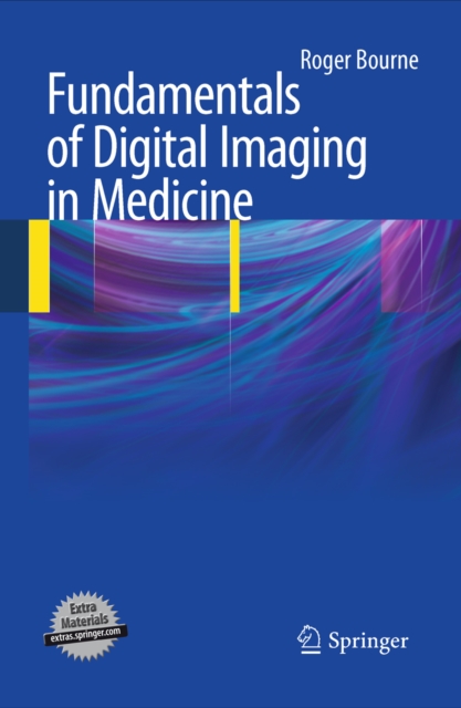 Fundamentals of Digital Imaging in Medicine, PDF eBook