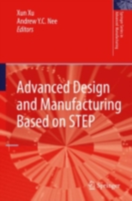 Advanced Design and Manufacturing Based on STEP, PDF eBook
