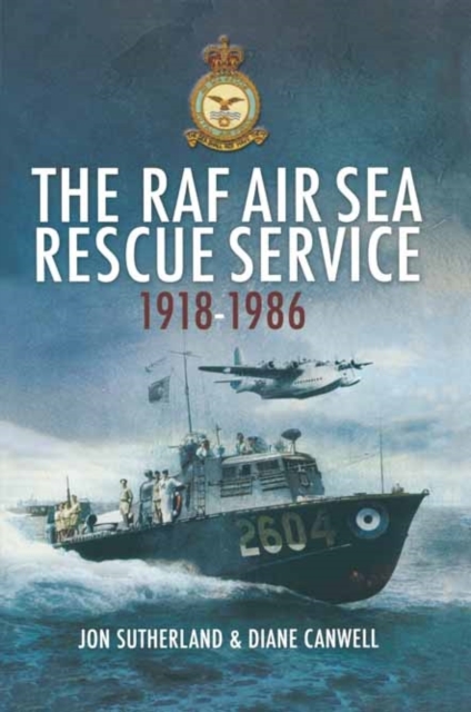 Raf Air Sea Rescue Service 1918-1986, Paperback / softback Book