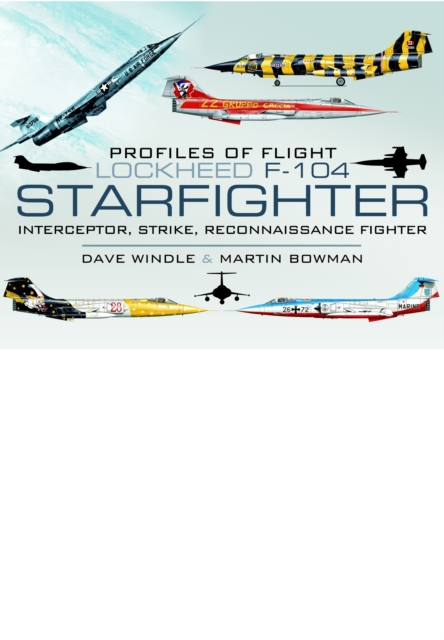 Profiles of Flight: Lockheed F-104 Starfighter, Hardback Book