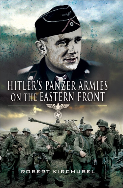 Hitler's Panzer Armies on the Eastern Front, EPUB eBook