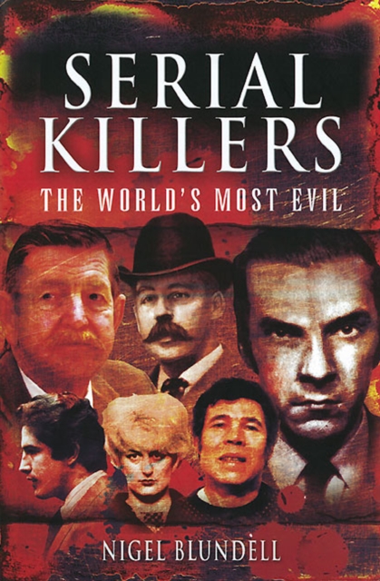 Serial Killers: The World's Most Evil, EPUB eBook