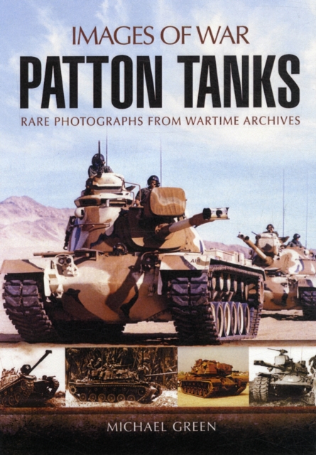 Patton Tank: Images of War Series, Paperback / softback Book