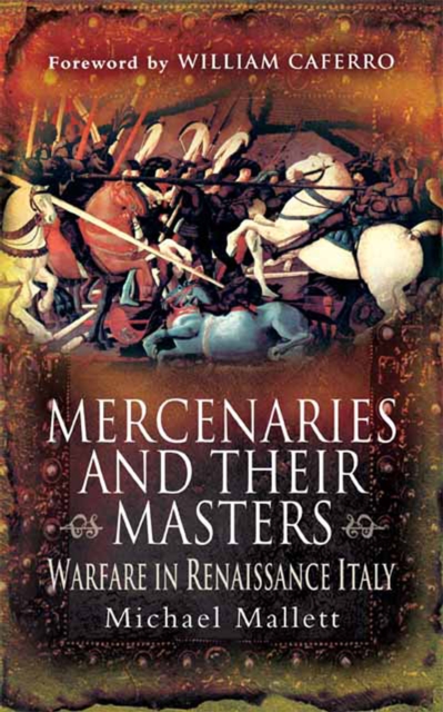 Mercenaries and their Masters : Warfare in Renaissance Italy, EPUB eBook