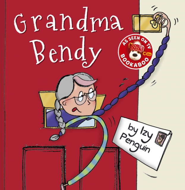 Grandma Bendy, Paperback / softback Book