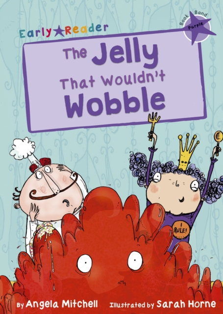 The Jelly That Wouldn’t Wobble : (Purple Early Reader), Paperback / softback Book