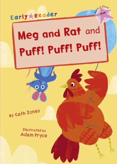 Meg and Rat and Puff! Puff! Puff! : (Pink Early Reader), Paperback / softback Book