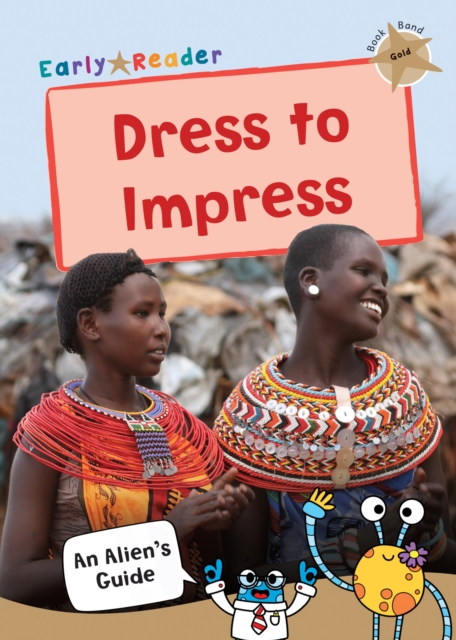 Dress to Impress : (Gold Non-fiction Early Reader), Paperback / softback Book