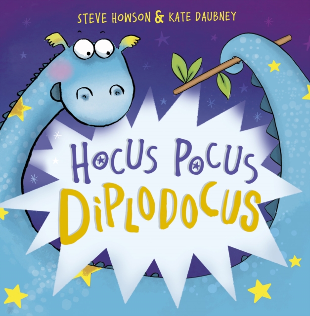 Hocus Pocus Diplodocus : New Edition, Paperback / softback Book